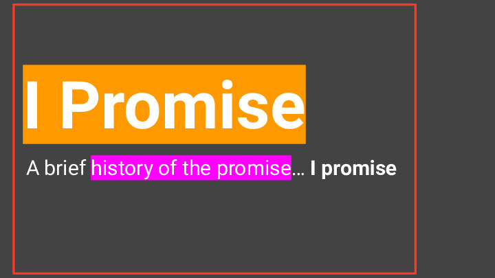 i promise, a brief history of the promise .. i promise