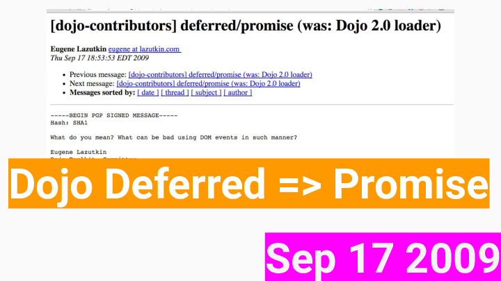 dojo deferred to promise naming - september 17 2009